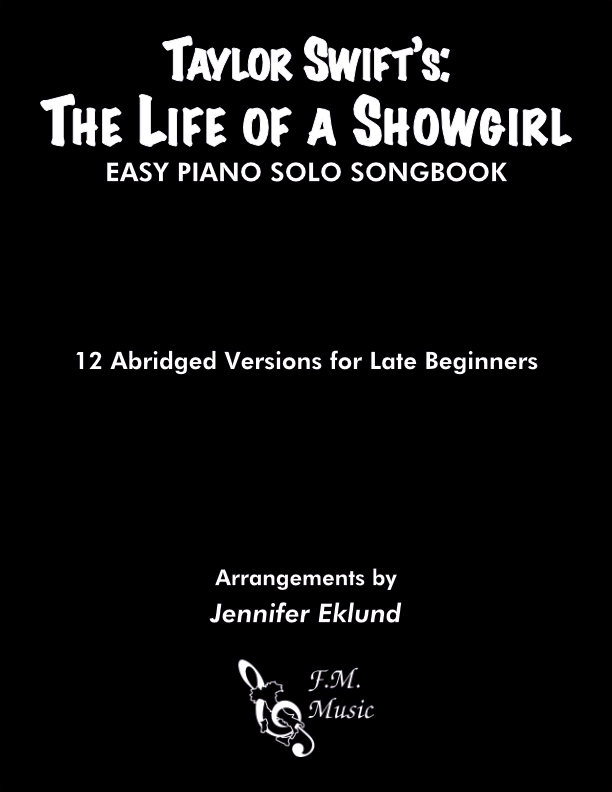 Taylor Swift's: The Life of a Showgirl (Easy Piano: Abridged Versions)